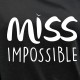 T-SHIRT original Miss Impossible