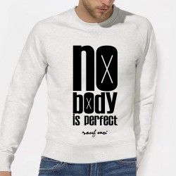 SWEAT homme original "Nobody is perfect"