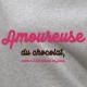 SWEAT mode femme "Amoureuse du Chocolat"