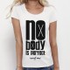 T-shirt "NO BODY IS PERFECT" sauf moi