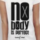 T-shirt "NO BODY IS PERFECT" sauf moi